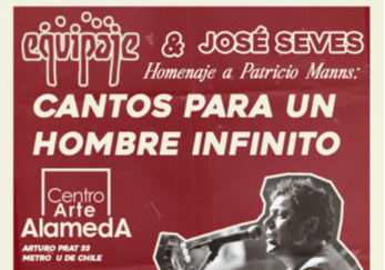 Equipaje & José Seves: Homenaje a Patricio Manns