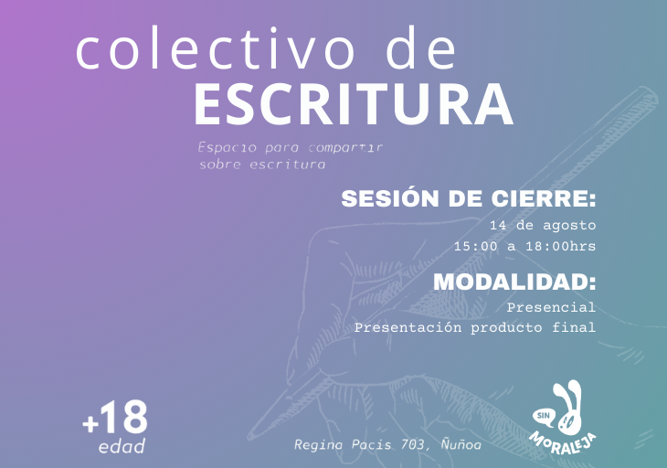 Colectivo de Escritura Sin Moraleja CIERRE 1er Semestre