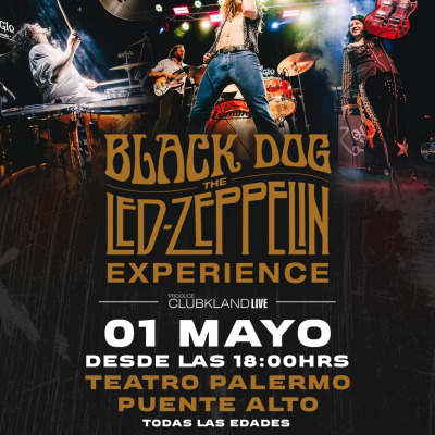LED ZEPPELIN EXPERIENCE BLACK DOG   TEATRO PALERMO PUENTE ALTO