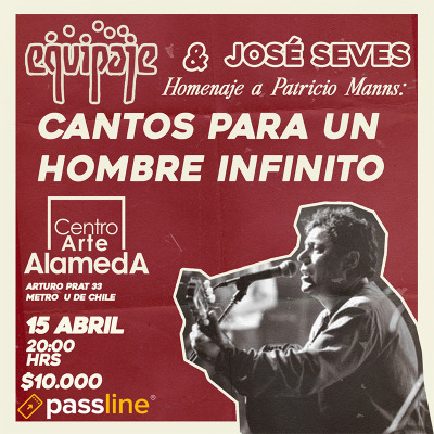 Equipaje & Josî Seves: Homenaje a Patricio Manns